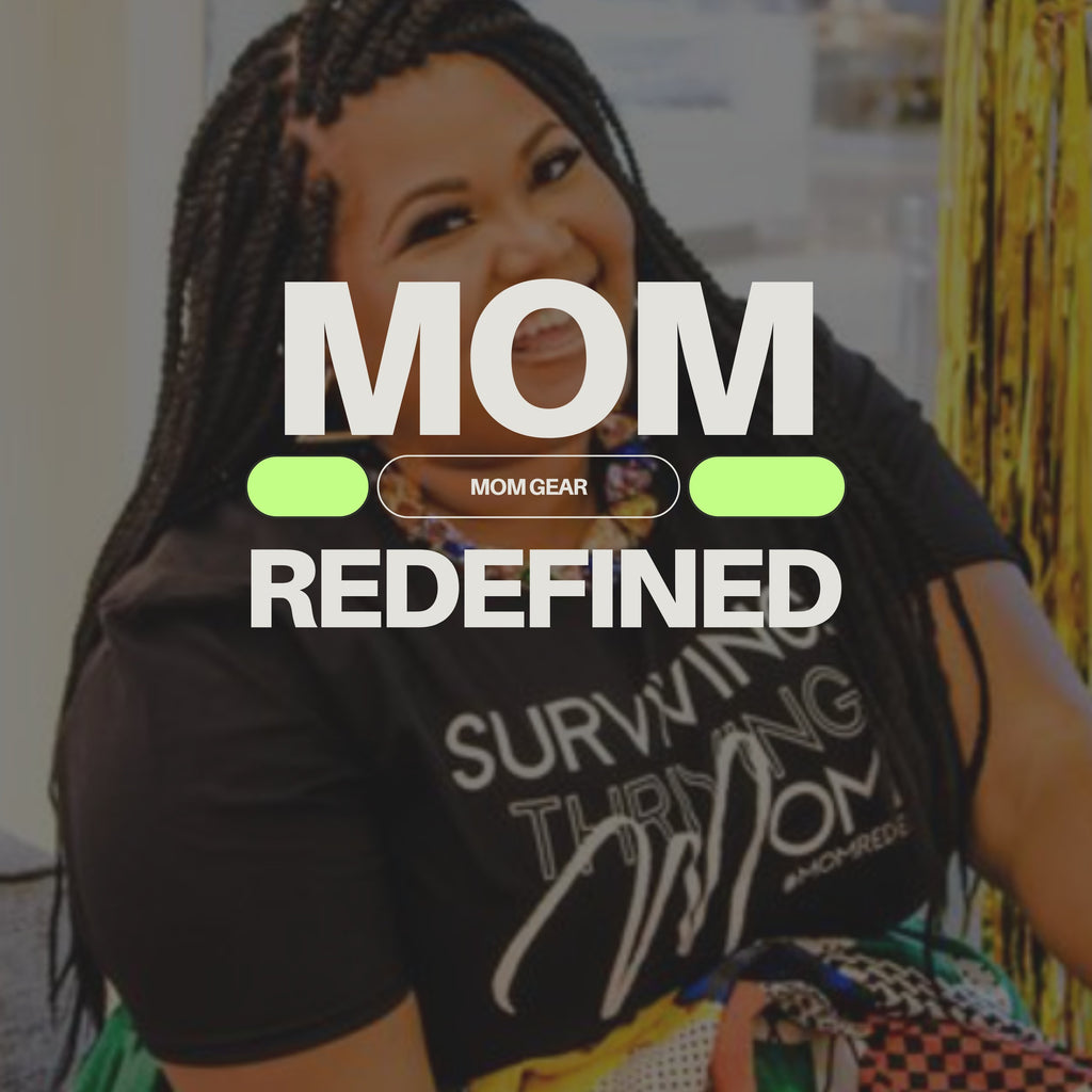 Mom Redefined
