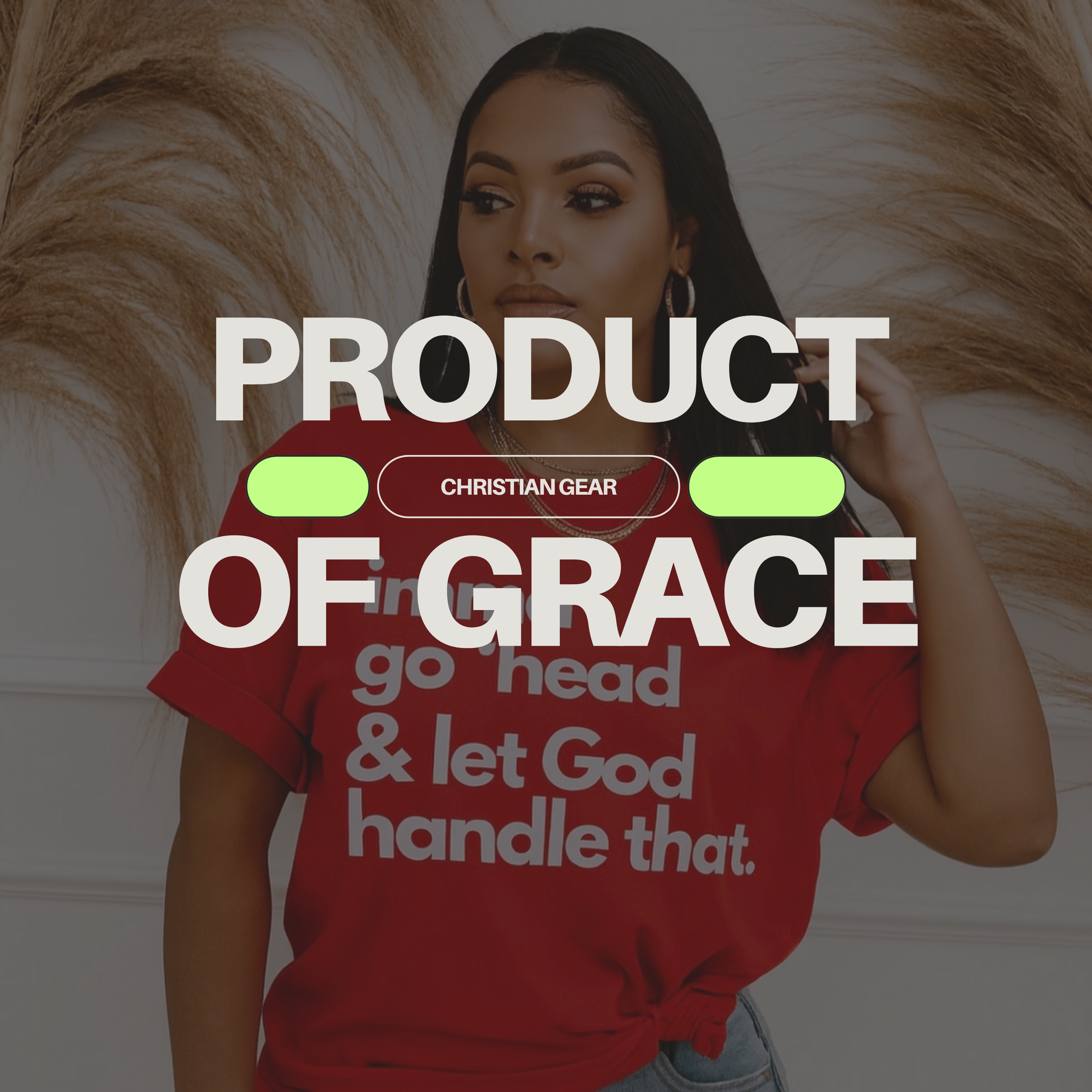 Product of Grace