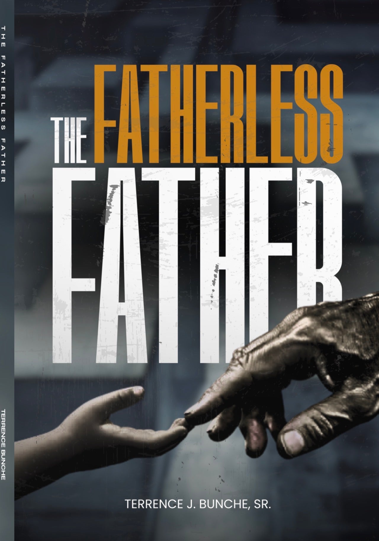 Fatherless Father by T. Bunche